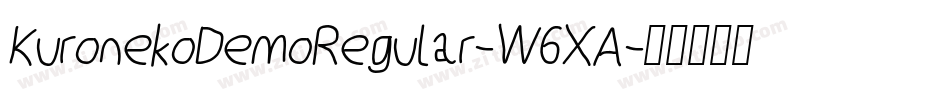 KuronekoDemoRegular-W6XA字体转换