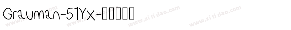 Grauman-51Yx字体转换