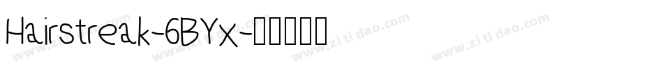 Hairstreak-6BYx字体转换