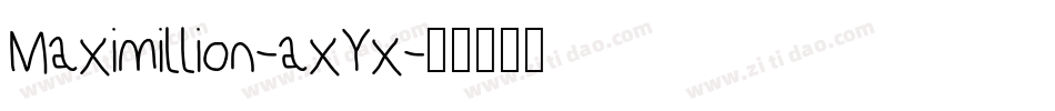Maximillion-axYx字体转换