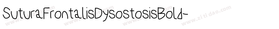 SuturaFrontalisDysostosisBold-wYx字体转换 SuturaFrontalisDysostosisBold-wYx字体转换