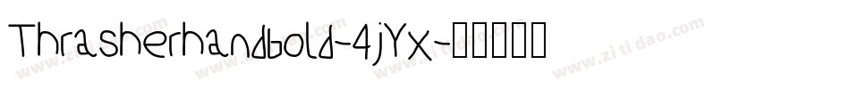 Thrasherhandbold-4jYx字体转换 Thrasherhandbold-4jYx字体转换