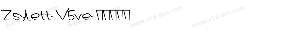 Zsylett-V5ve字体转换