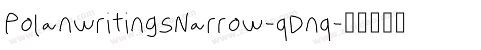 PolanwritingsNarrow-qDnq字体转换