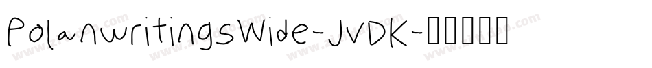 PolanwritingsWide-JvDK字体转换