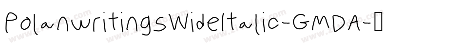 PolanwritingsWideItalic-GMDA字体转换