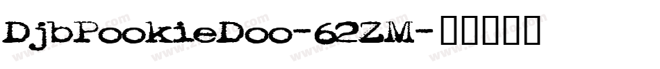DjbPookieDoo-62ZM字体转换
