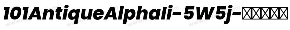 101AntiqueAlphaIi-5W5j字体转换
