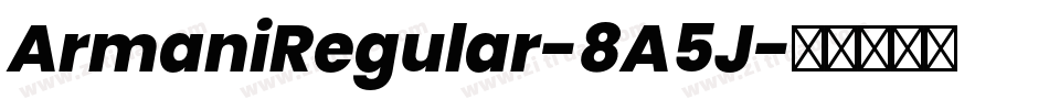 ArmaniRegular-8A5J字体转换