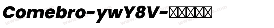 Comebro-ywY8V字体转换