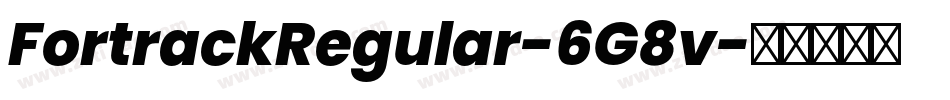 FortrackRegular-6G8v字体转换 FortrackRegular-6G8v字体转换