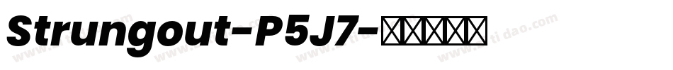 Strungout-P5J7字体转换 Strungout-P5J7字体转换