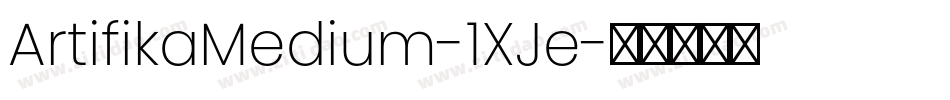 ArtifikaMedium-1XJe字体转换