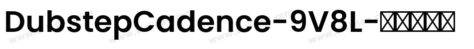 DubstepCadence-9V8L字体转换