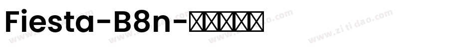 Fiesta-B8n字体转换
