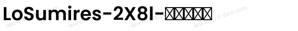 LoSumires-2X8l字体转换