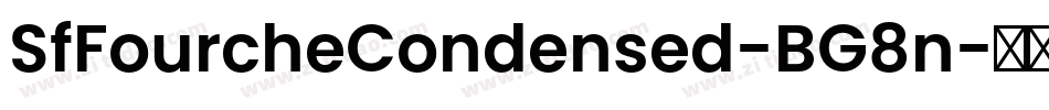 SfFourcheCondensed-BG8n字体转换