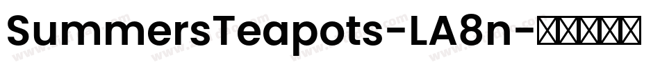 SummersTeapots-LA8n字体转换