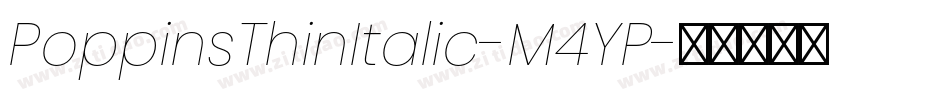 PoppinsThinItalic-M4YP字体转换