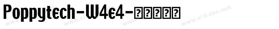Poppytech-W4e4字体转换