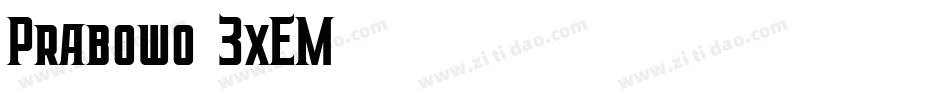 Prabowo-3xEM字体转换