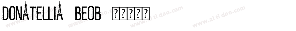 Donatellia-BE0B字体转换