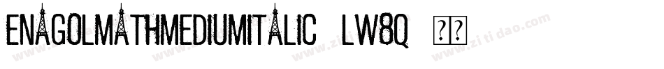 EnagolMathMediumItalic-lw8q字体转换