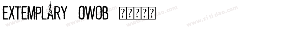 Extemplary-ow0B字体转换 Extemplary-ow0B字体转换