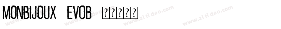 Monbijoux-eV0B字体转换