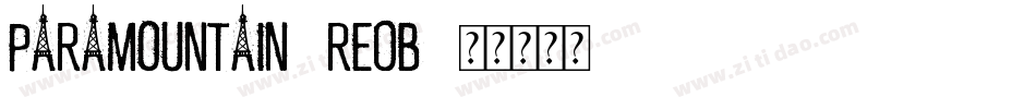 Paramountain-re0B字体转换 Paramountain-re0B字体转换