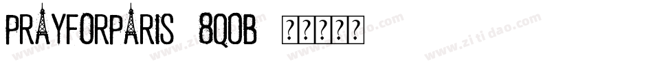 PrayForParis-8q0B字体转换