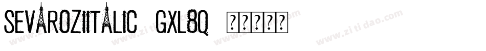 SevaroziItalic-gxl8q字体转换