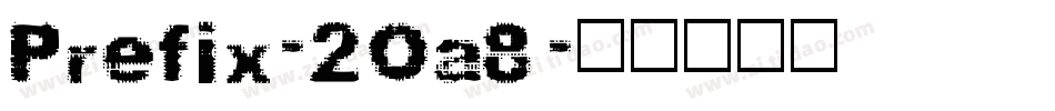 Prefix-2Oa8字体转换