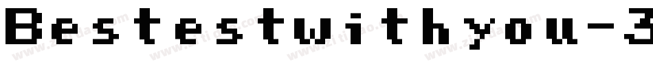 Bestestwithyou-30Ay字体转换