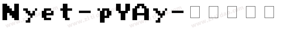 Nyet-pYAy字体转换