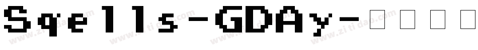 Sqells-GDAy字体转换
