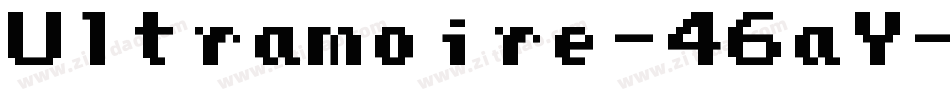 Ultramoire-46aY字体转换