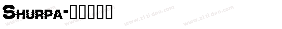 Shurpa字体转换