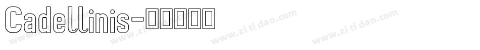Cadellinis字体转换