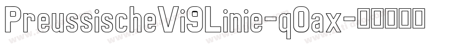 PreussischeVi9Linie-q0ax字体转换
