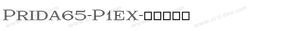 Prida65-P1ex字体转换