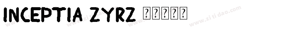 Inceptia-ZYrz字体转换