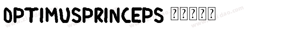 OptimusPrinceps字体转换