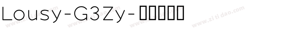 Lousy-G3Zy字体转换