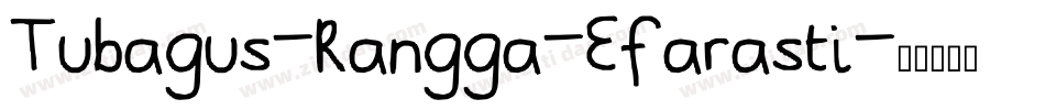 Tubagus-Rangga-Efarasti字体转换
