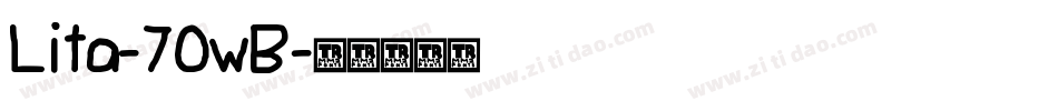 Lita-70wB字体转换