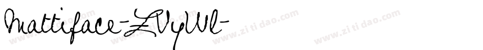 Mattiface-ZVyWl字体转换 Mattiface-ZVyWl字体转换