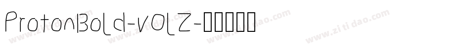 ProtonBold-vOlZ字体转换
