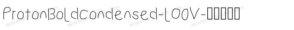 ProtonBoldCondensed-lO0V字体转换