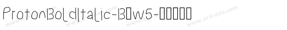 ProtonBoldItalic-B9w5字体转换